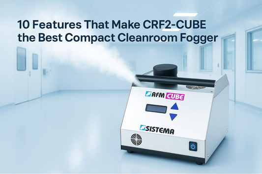 10 Features That Make CRF2-CUBE the Best Compact Cleanroom Fogger