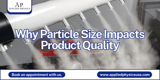 Why Particle Size Impacts Product Quality